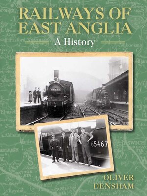 cover image of Railways of East Anglia